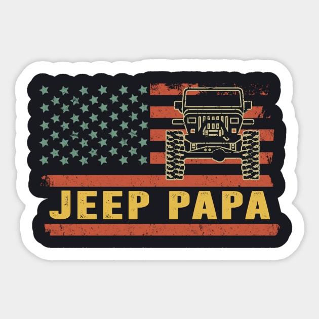 Jeep Papa American Flag Jeep Vintage Jeep Father's Day Gift Jeep papa Sticker by Oska Like